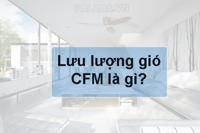 CFM là gì